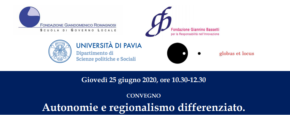Autonomie e regionalismo differenziato. Suggestioni per il dibattito pubblico. Convegno.