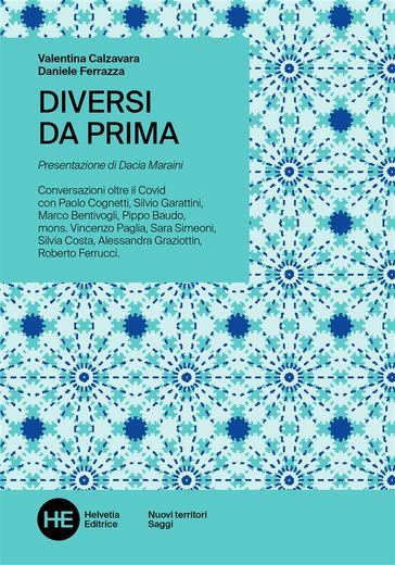 “Diversi da prima. Conversazioni per il dopo-COVID”